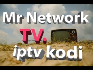 Read more about the article Install new Mr. Network TV for Kodi (UK, US, & Ton of international channels)